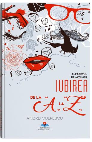 Iubirea de la A la Z - alfabetul relațiilor