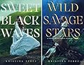 Sweet Black Waves / Wild Savage Stars