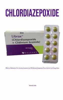 Chl0rdiazep0xide Effective Medication For Anxiety Insomnia And