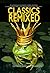 Classics Remixed