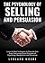 The Psychology of Selling a...