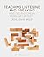 Teaching Listening and Speaking in Second and Foreign Languag... by Kathleen M. Bailey
