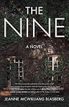 The Nine by Jeanne McWilliams Blasberg