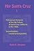 Hip Santa Cruz: First-Person Accounts of the Hip Culture of Santa Cruz, California in the 1960s