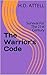 The Warrior's Code: Survival For The 21st Century
