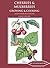 Cherries and Mulberries: Growing and Cooking (The English Kitchen)