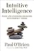 Intuitive Intelligence: Mak...