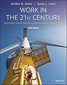 Work in the 21st Century: An Introduction to Industrial and Organizational Psychology, 6th Edition Book cover for Work in the 21st Century: An Introduction to Industrial and Organizational Psychology, 6th Edition