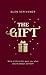 The Gift: What if Christmas...