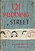 121 Pudding Street