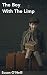 THE BOY WITH THE LIMP: A HO...