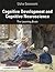 Cognitive Development and Cognitive Neuroscience: The Learning Brain