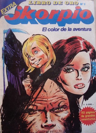 Skorpio Extra: Libro de oro, nº 1 (Libros de Oro Skorpio, #1)