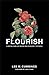 FLOURISH - Planting Your Li...