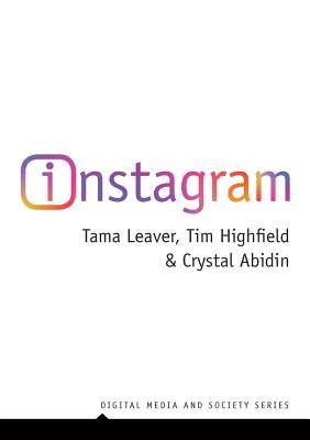 Instagram: Visual Social Media Cultures (Paperback)