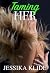 Taming Her (Siri's Heart, #9)
