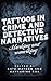 Tattoos in crime and detect...