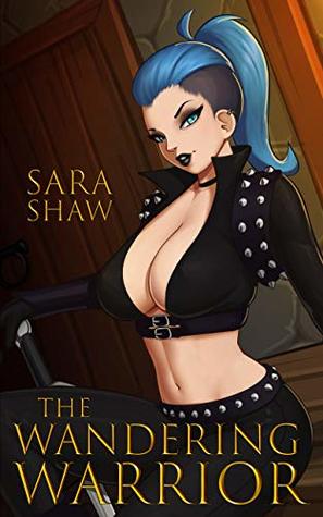 The Wandering Warrior (Fantasy Futa Erotica)