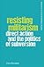 Resisting Militarism: Direc...