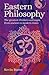 Eastern Philosophy: The Greatest Thinkers and Sages from Ancient to Modern Times