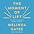 The Moment of Lift by Melinda French Gates