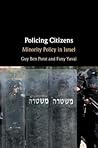 Policing Citizens: Minority Policy in Israel