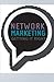 Network Marketing getting it right