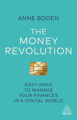 The Money Revolution: Easy Ways to Manage Your Finances in a Digital World (Paperback)