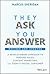 They Ask, You Answer: A Revolutionary Approach to Inbound Sales, Content Marketing, and Today's Digital Consumer
