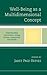 Well-Being as a Multidimensional Concept: Understanding Connections among Culture, Community, and Health (Anthropology of Well-Being: Individual, Community, Society)