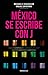 México se escribe con J