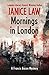 Mornings in London (The Francis Bacon Mysteries)