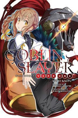 Goblin Slayer Side Story: Year One, Vol. 2 (light novel) (Volume 2)