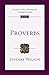 Proverbs: An Introduction and Commentary (Tyndale Old Testament Commentaries Book 17)