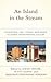 An Island in the Stream: Ec...