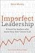 Imperfect Leadership: A boo...