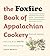 The Foxfire Book of Appalac...