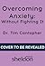 Overcoming Anxiety