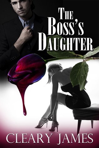 The Boss's Daughter (Kindle Edition)