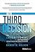 The Third Decision: The Int...