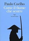 Come il fiume che...