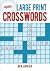 Ingenious Large Print Crosswords by Ben Addler