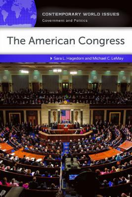 The American Congress: A Reference Handbook (Kindle Edition)