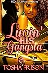 Luvin' His Gangsta