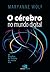 O cérebro no mundo digital: os desafios da leitura na nossa era