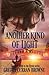 Another Kind of Light: A Biographical Novel