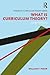 What Is Curriculum Theory?