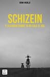 Schizein y la ciudad donde ya no sale el sol by Gema Vadillo
