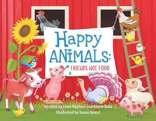 Happy Animals: Friends Not Food (Hardcover)