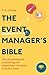 The Event Manager's Bible: The Complete Guide to Planning and Organising a Voluntary or Public Event